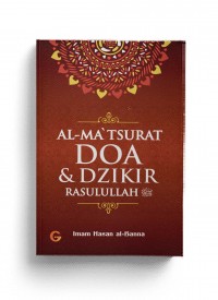 Al-Mat`surat Doa & Dzikir Rasullah Edisi Baru